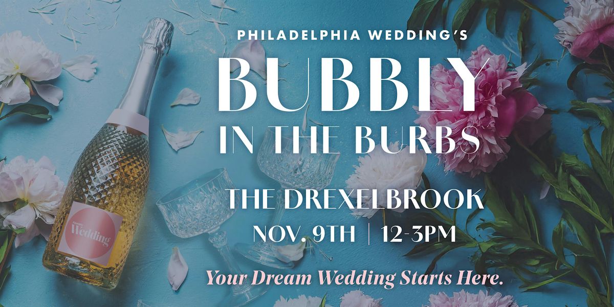 Philadelphia Wedding's Bubbly in the Burbs