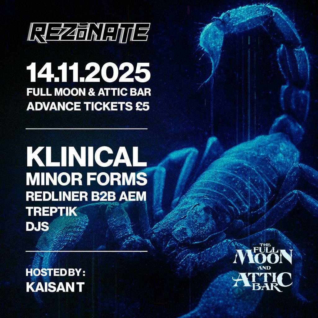 Rezonate Presents: KLINICAL & MINOR FORMS