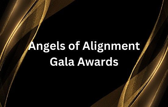 Angels of Alignment Gala Awards