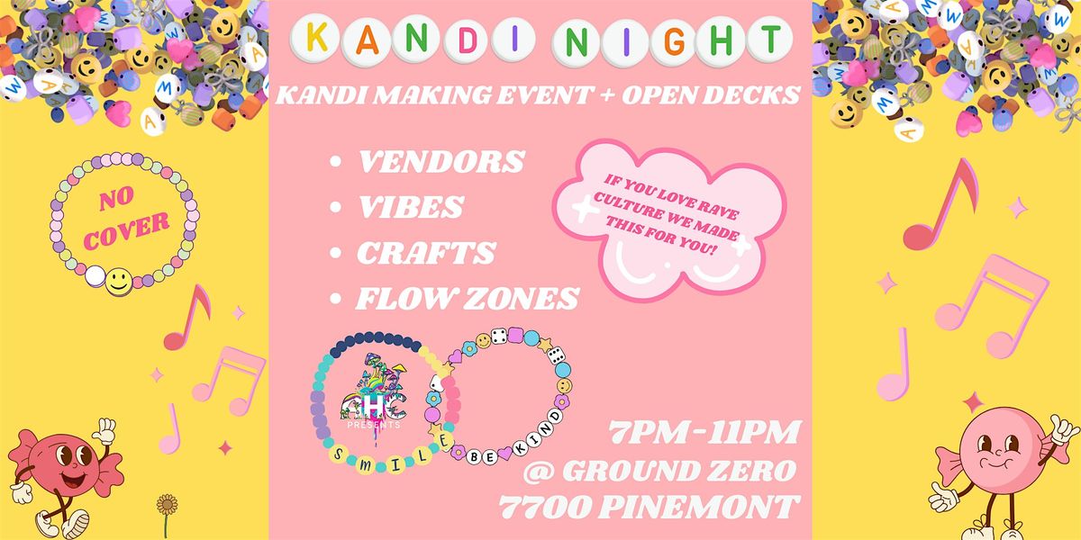 AHC Presents: Kandi Night