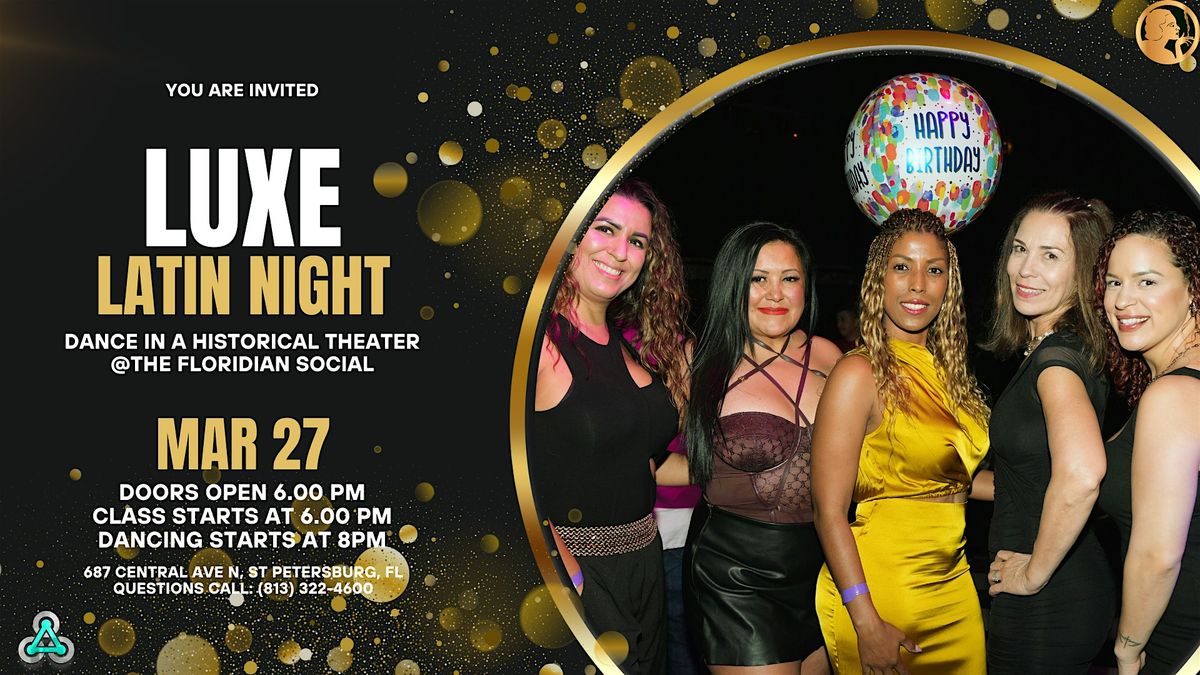 LUXE: Latin Night at The Floridian Social | 21+