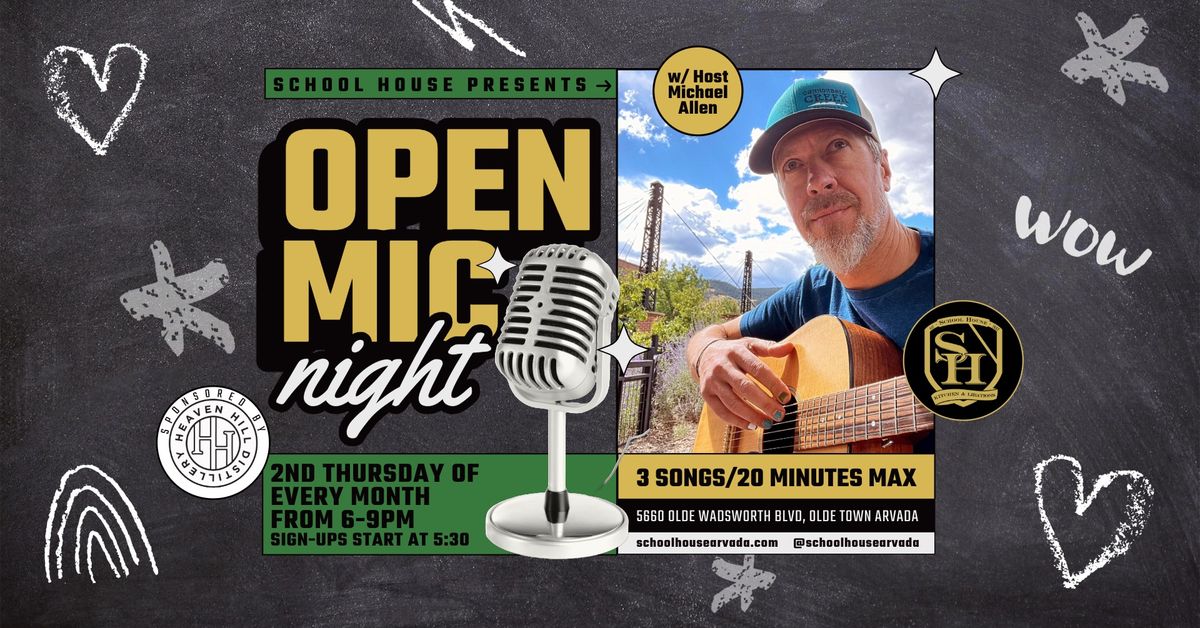 Open Mic Night at School House