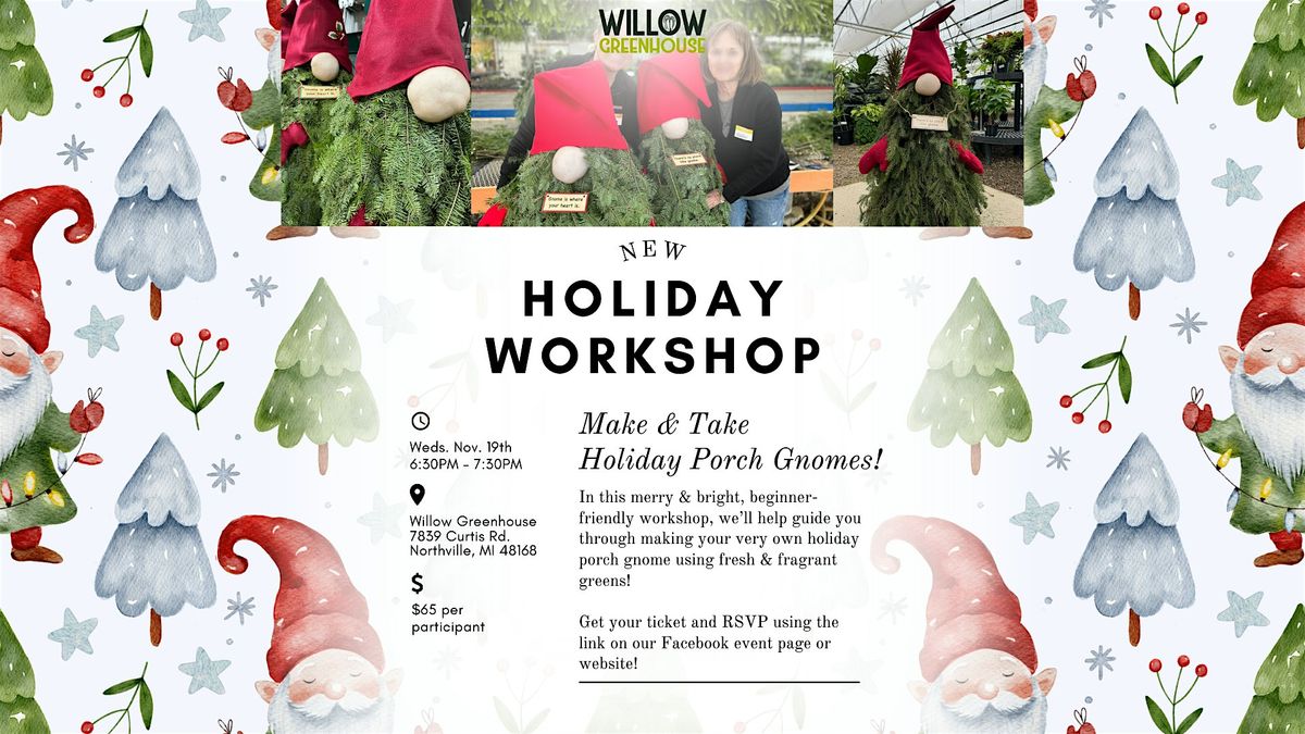 11\/19 Holiday Porch Gnome Make & Take Workshop