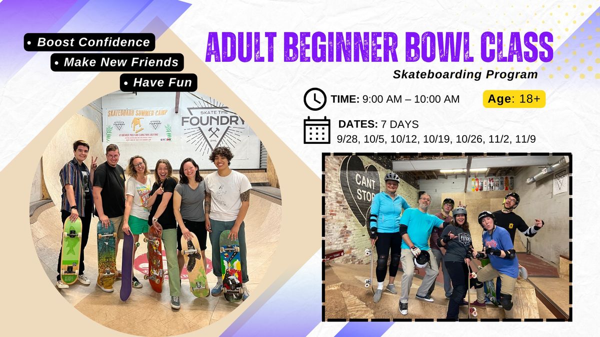 Adult Beginner Bowl Class - FALL (ROUND 1)