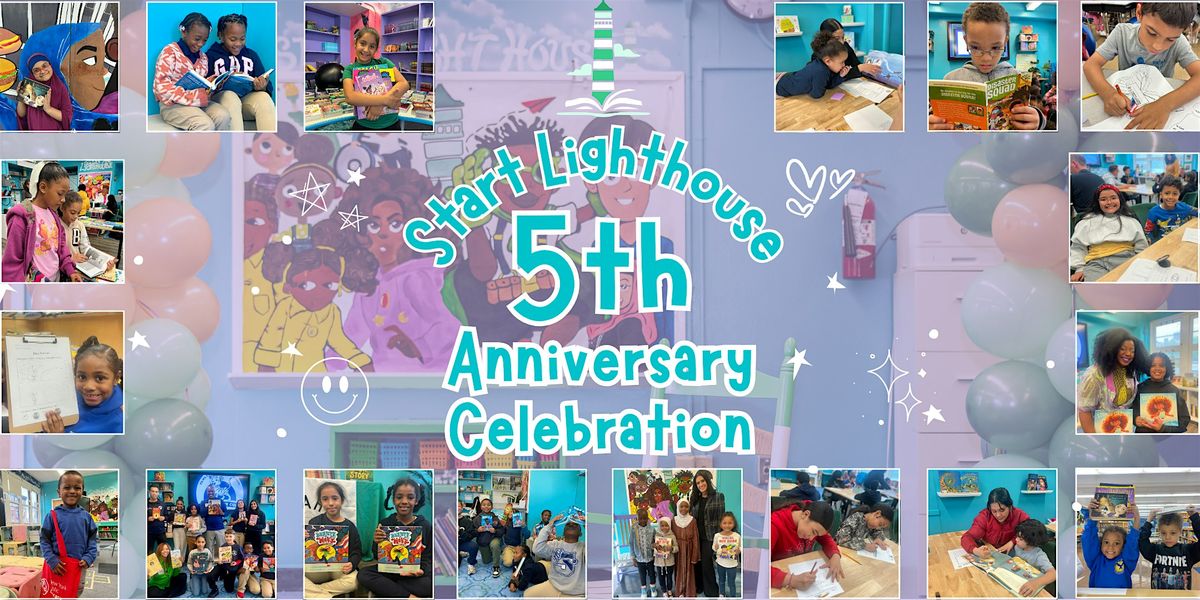 Start Lighthouse 5-Year Celebration