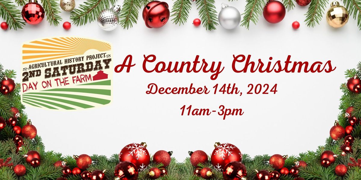 2nd Saturday - A Country Christmas