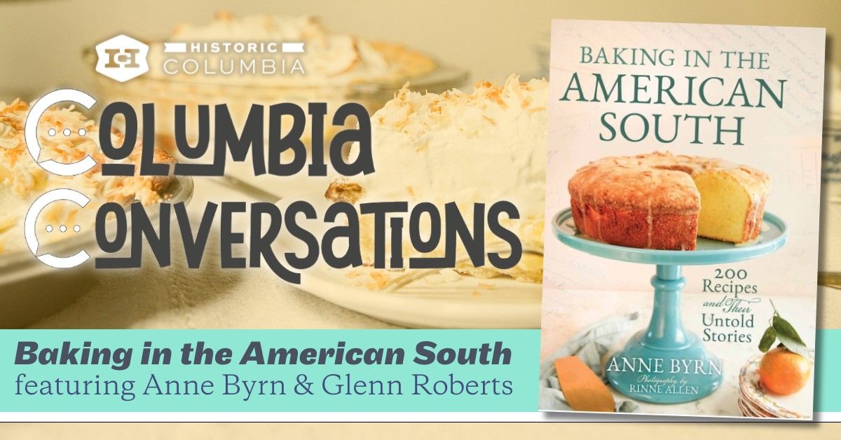 Columbia Conversations | Baking in the American South