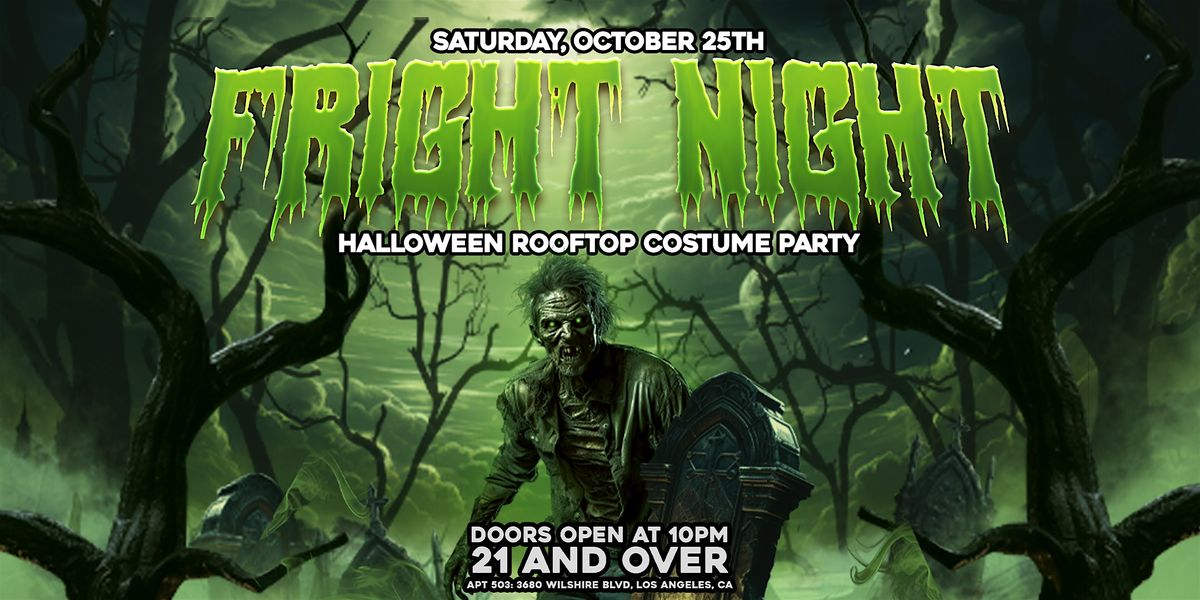 VIBE: Fright Night: Halloween Rooftop Costume Party 21+ in LA!