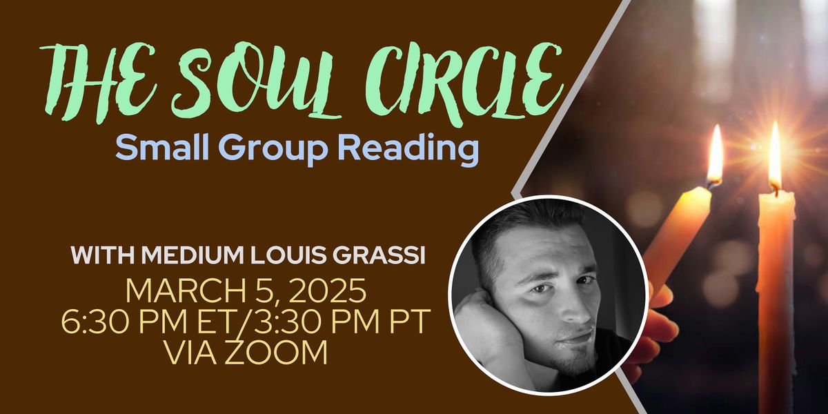 The Soul Circle, Small Group Reading (March 2025)