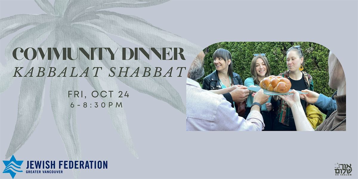 Community Dinner & Musical Kabbalat Shabbat (Family Friendly!)