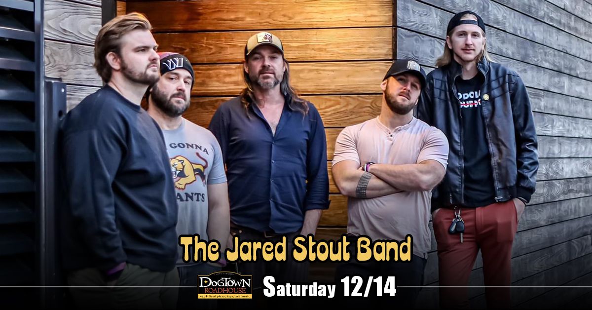 The Jared Stout Band @ Dogtown