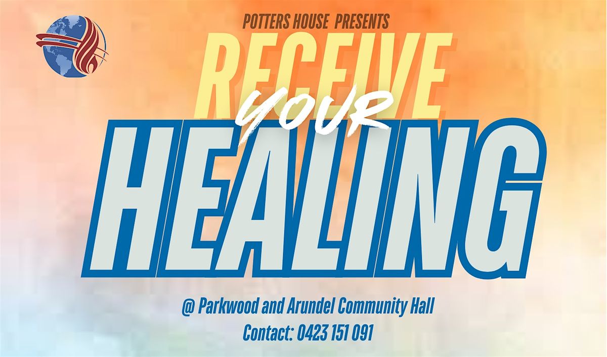 RECEIVE YOUR HEALING