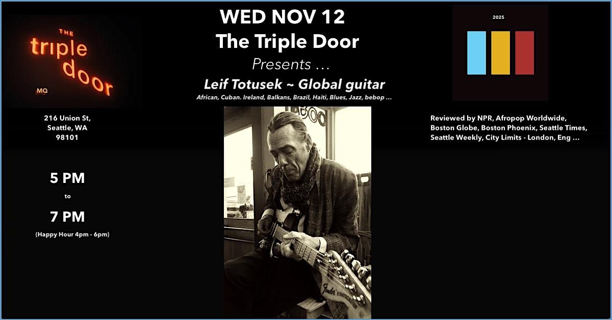 The Triple Door MQ  Presents ... Leif Totusek "Global guitar"