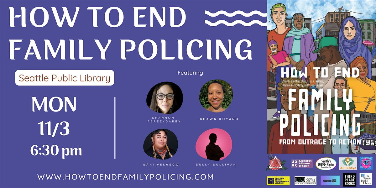 How to End Family Policing Seattle Book Launch