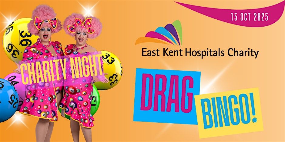 Drag Bingo for East Kent Hospitals Charity