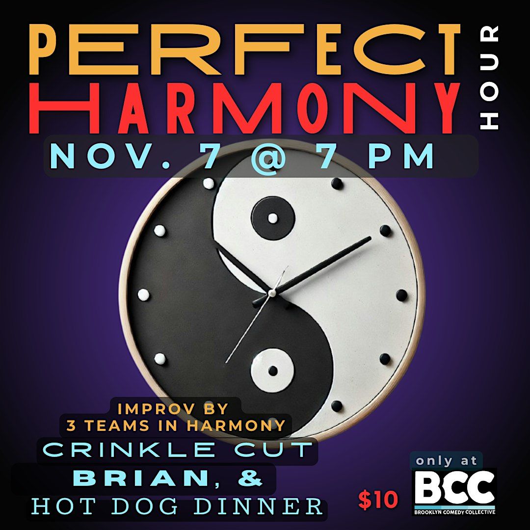 Perfect Harmony Hour