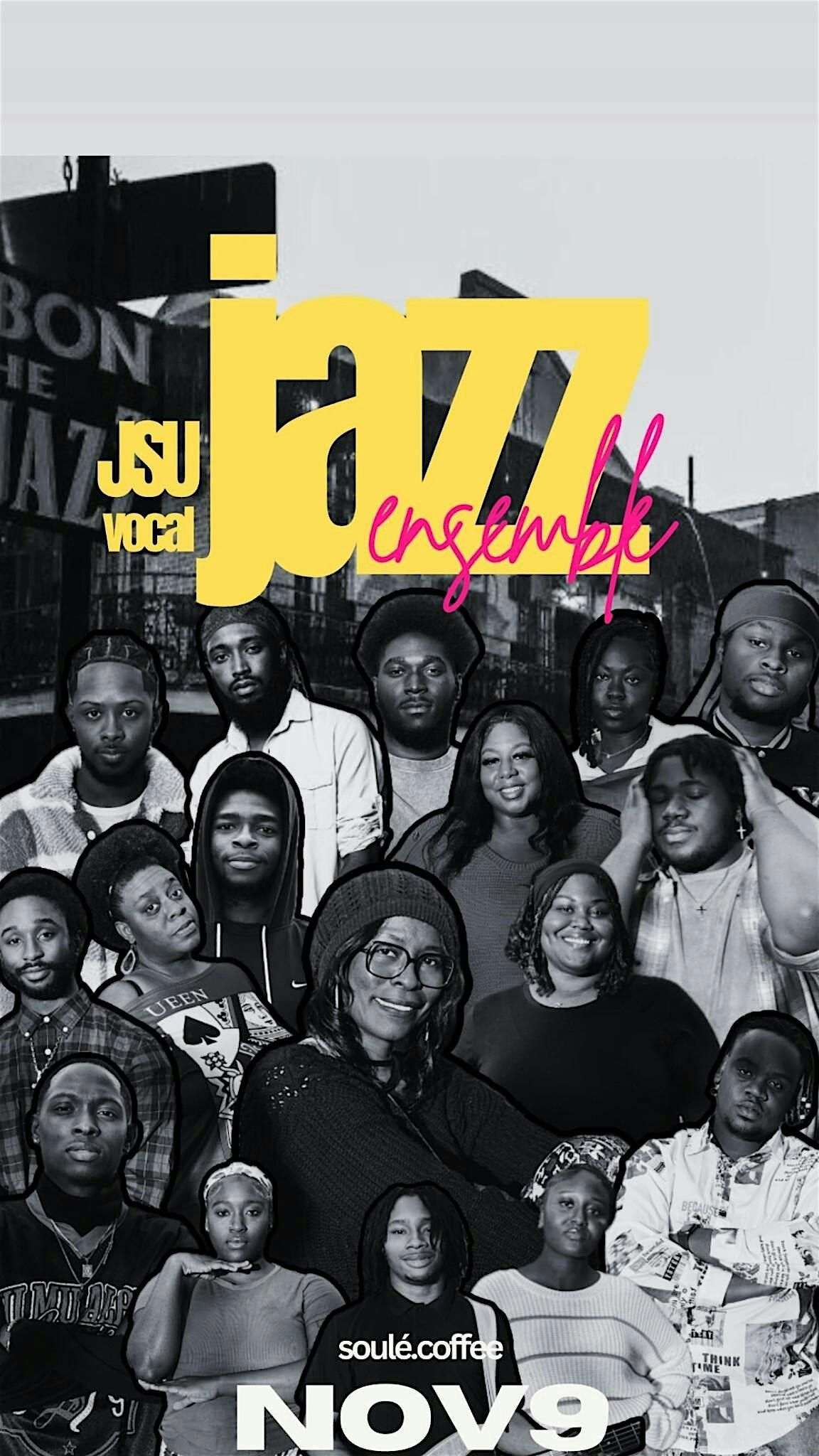 THEE JSU Jazz Vocal Ensemble performing at Soule'coffee