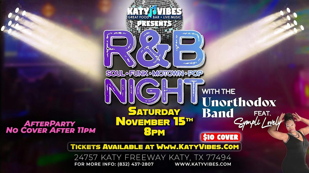 R&B Night with Unorthodox Band at Katy Vibes!