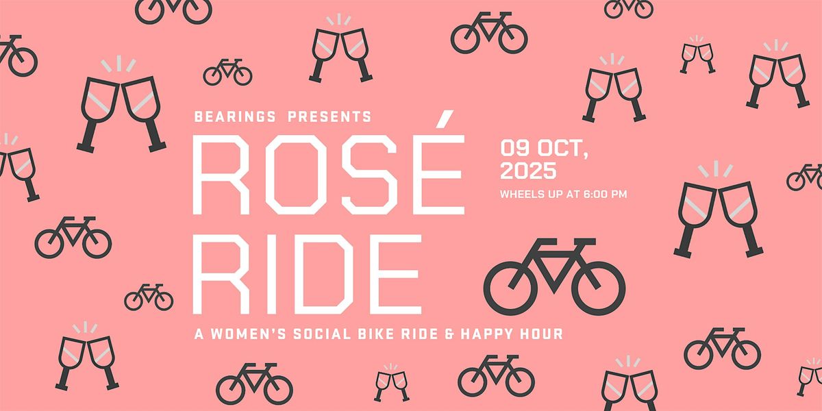 Ros\u00e9 Ride