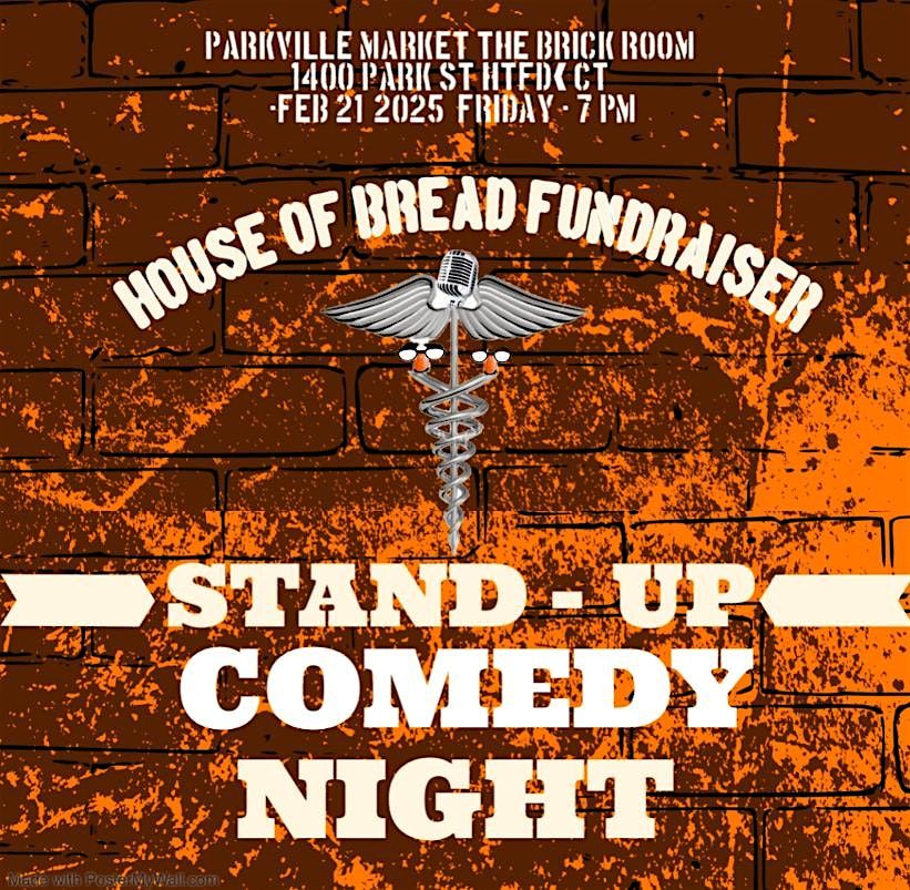 Comedy Fundraiser for The House of Bread