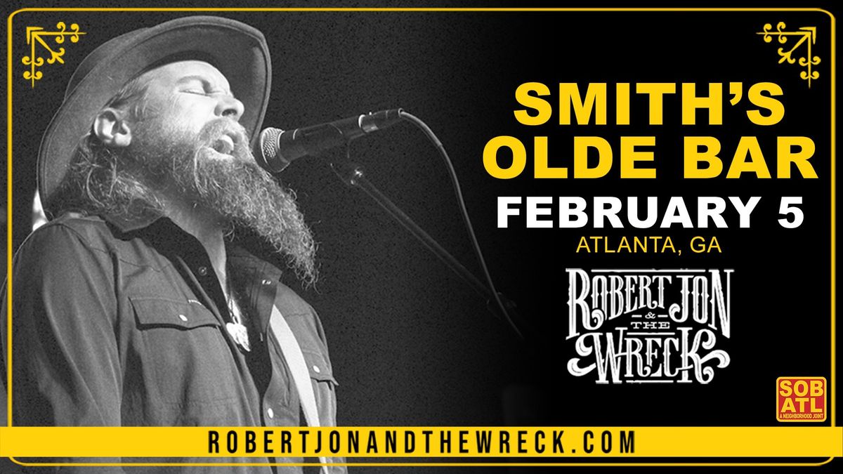 SOBATL Presents Robert Jon & The Wreck