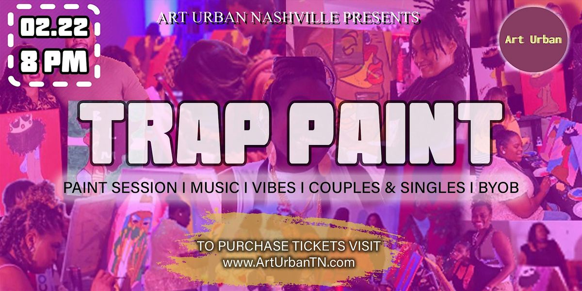 Trap Paint Party