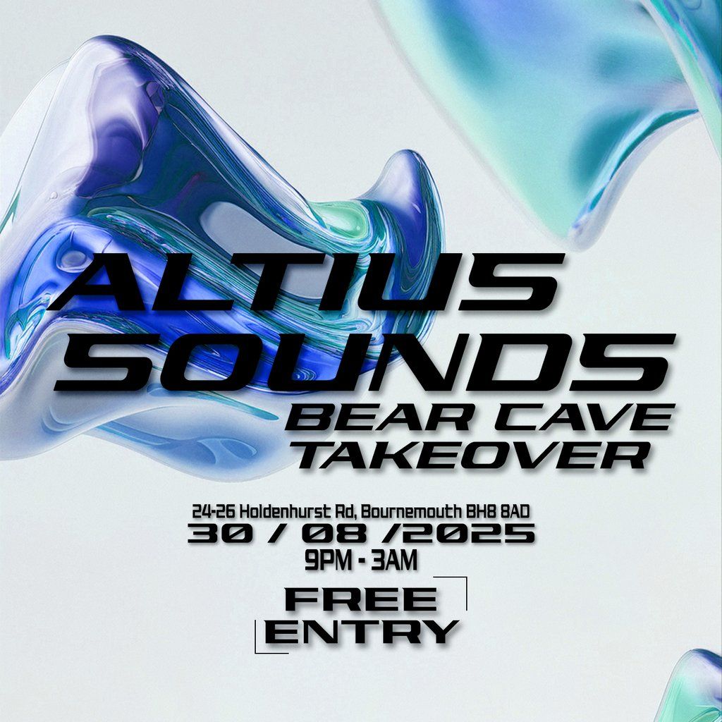 Altius Sounds Bear Cave Club Takeover