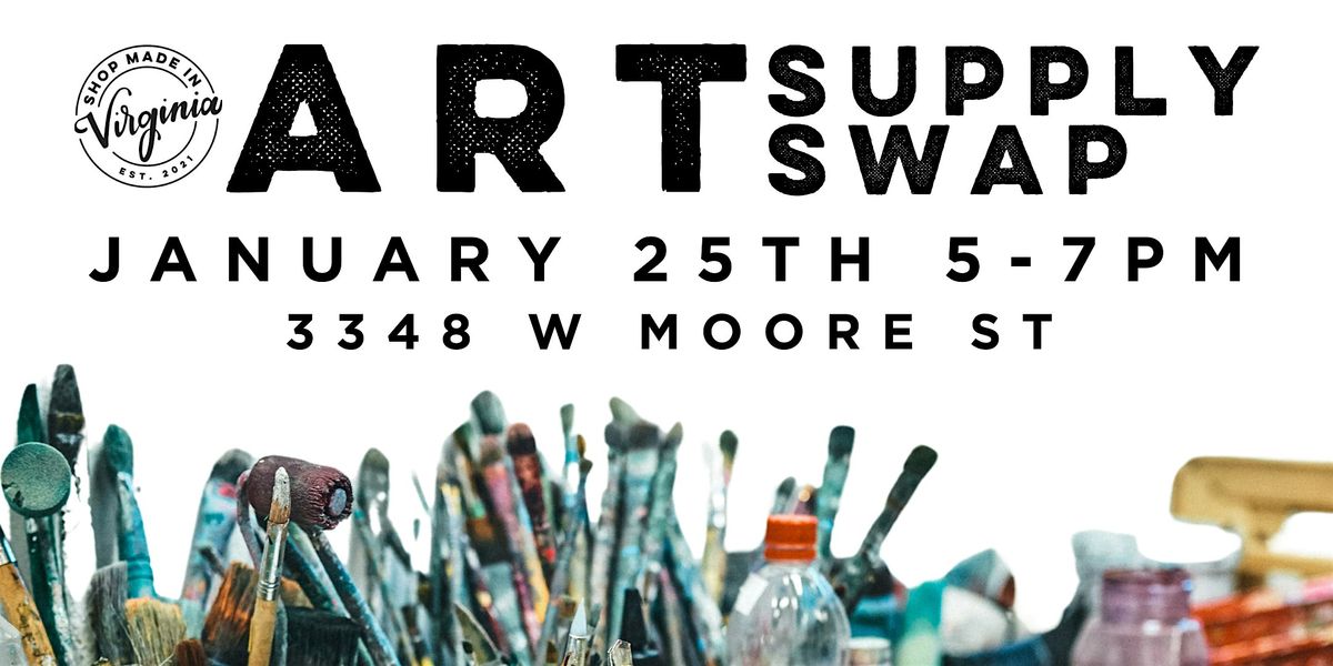 Art Supply Swap w\/ Shop Made in RVA!