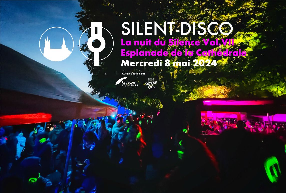 Silent-Disco \/ La Nuit du Silence 2024