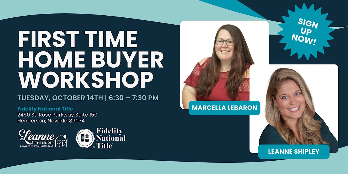 First Time Homebuyer Workshop