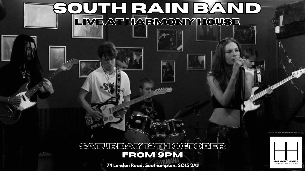 South Rain Live at Harmony House!