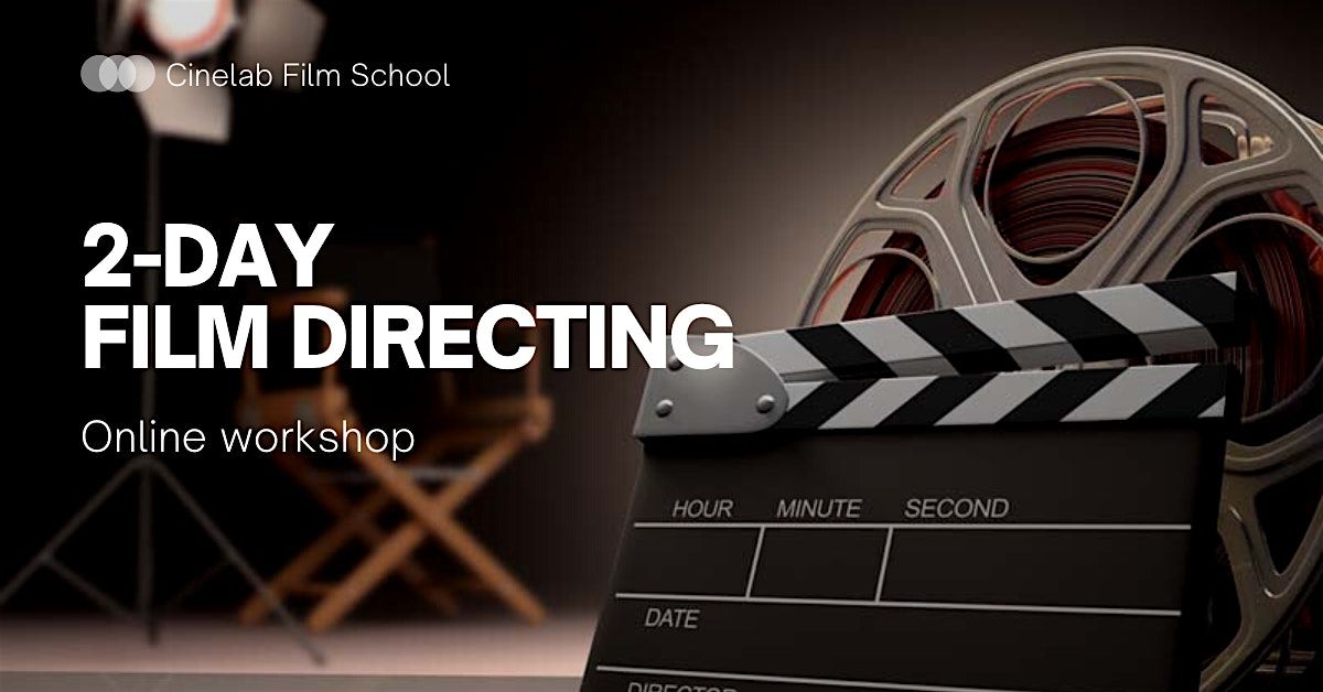 2-Day Film Directing workshop