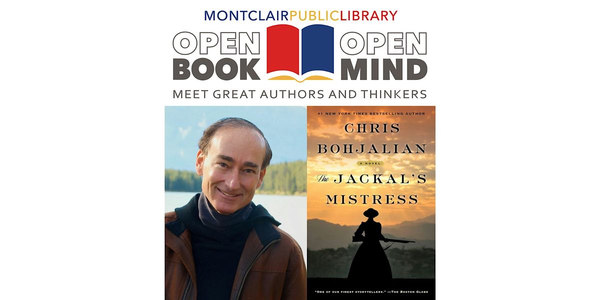 Open Book \/  Open Mind: Chris Bohjalian, "The Jackal's Mistress"