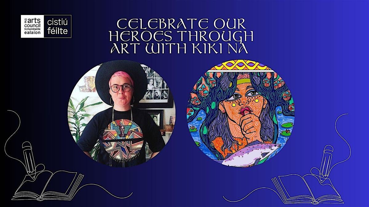 Celebrate our Heroes through Art with KIKI NA ART