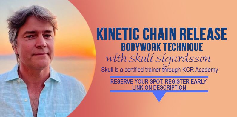 Kinetic Chain Release (16Hr Class) Bodywork Technique