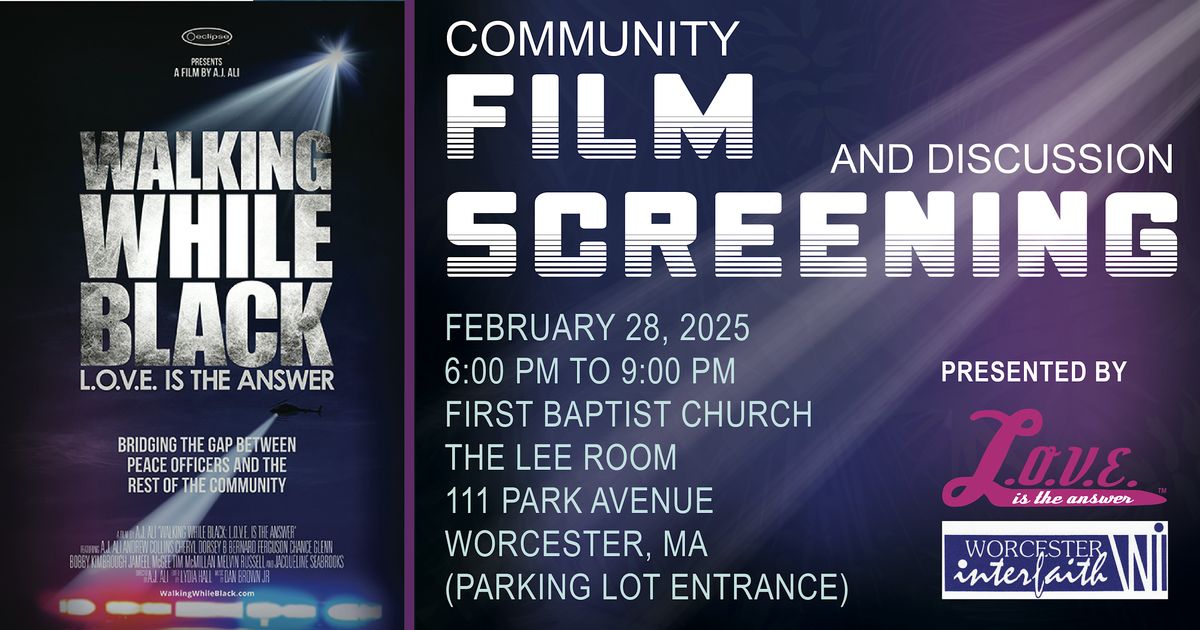 WALKING WHILE BLACK: L.O.V.E. Is The Answer - Film Screening and Discussion