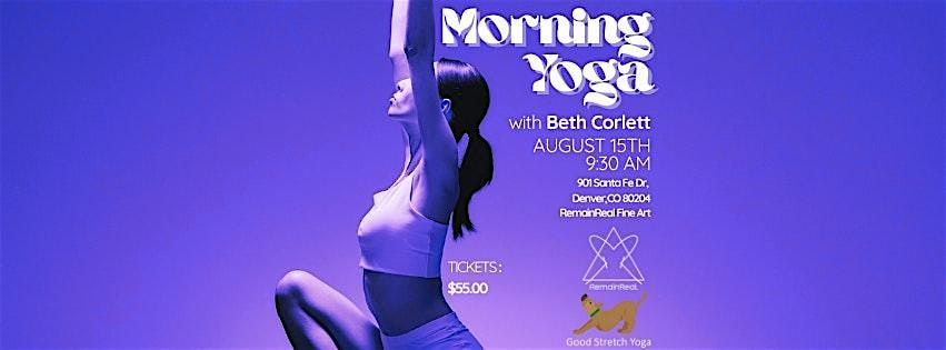 RemainReal Presents: Morning Yoga with Beth Corlett & Good Stretch Yoga