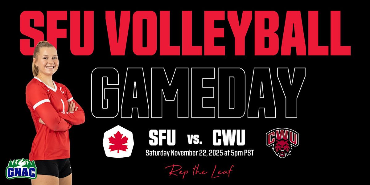SFU Volleyball vs. Central Washington University - Senior Night!