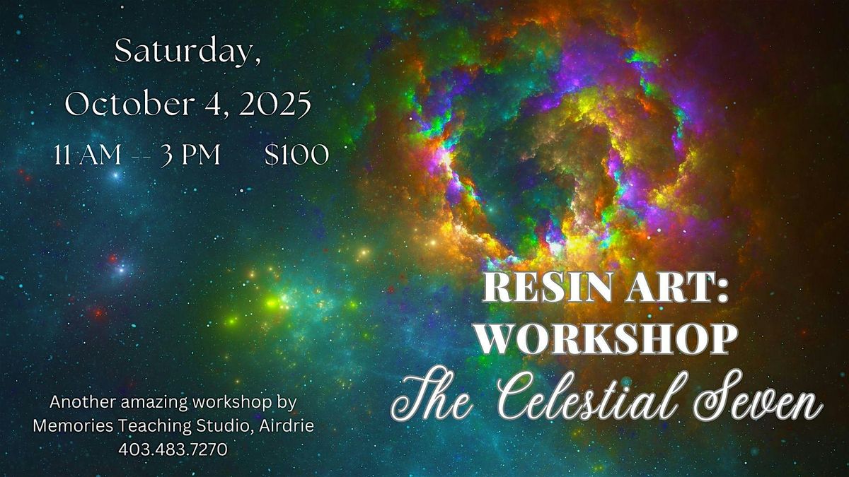 "The Celestial Seven" Resin Art Workshop