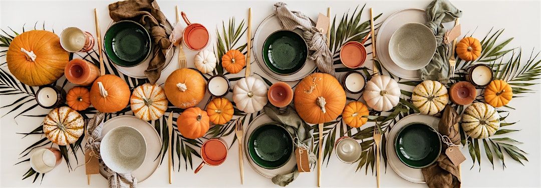 Florelle Fine Herbs Floral Workshop - Thanksgiving Centerpiece Extravaganza