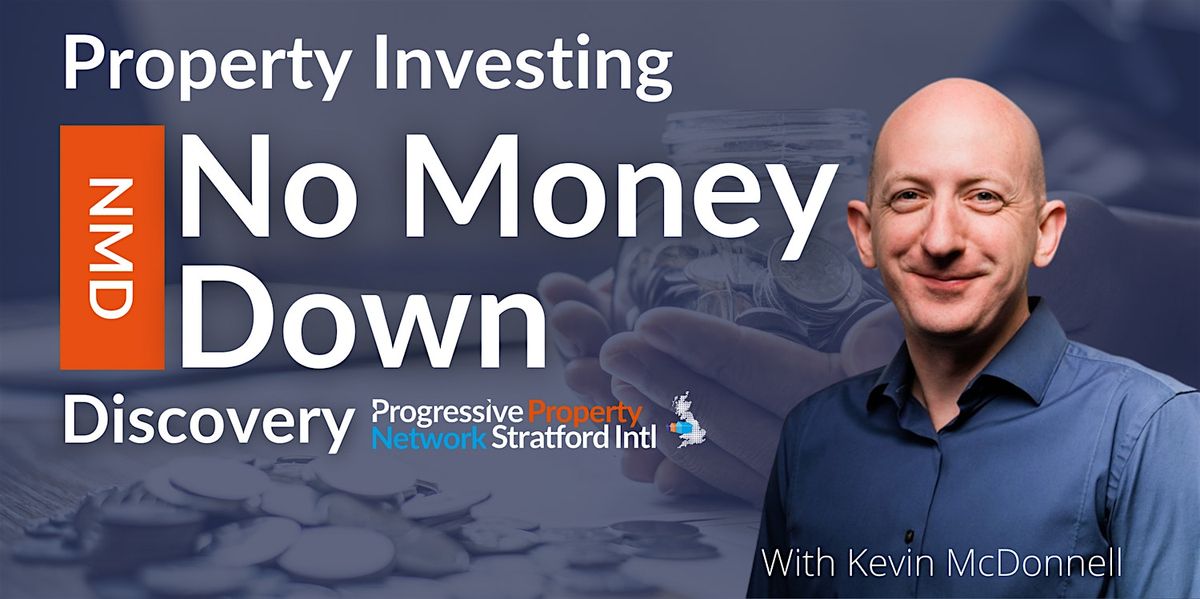 The Ultimate No Money Down Property Investing Event