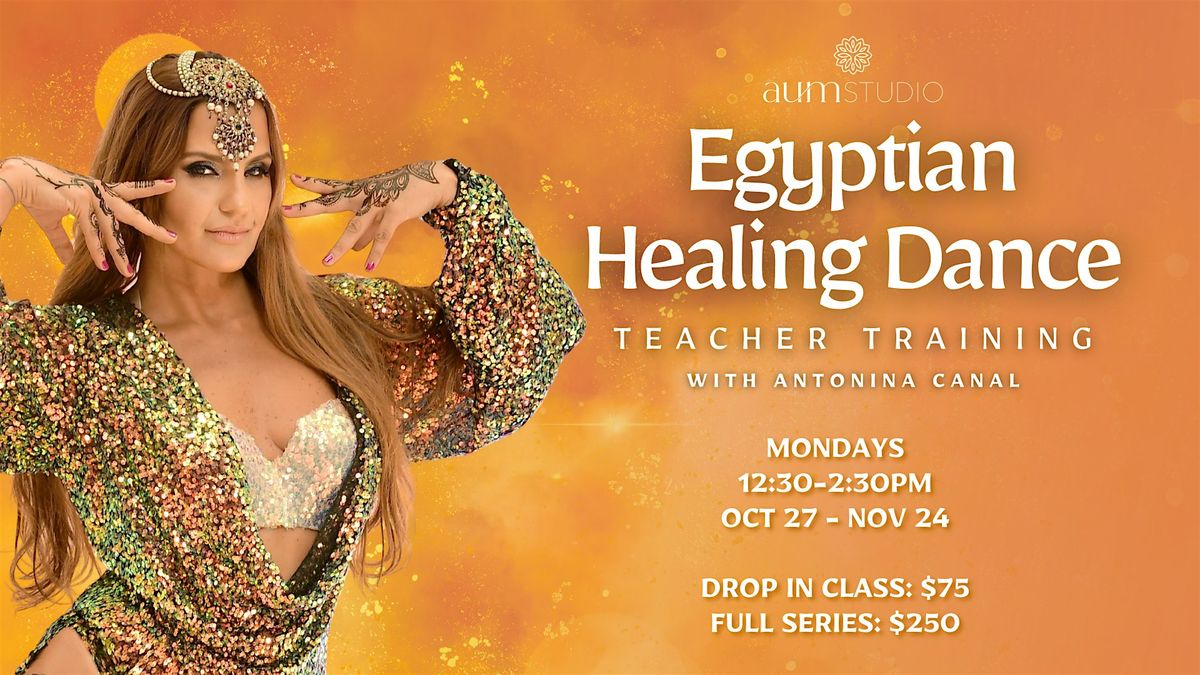 Egyptian Healing Dance Teacher Training