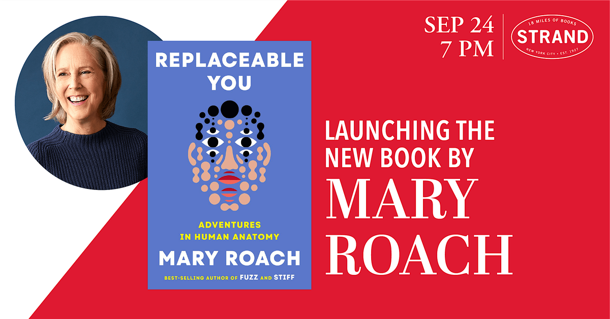 Mary Roach: Replaceable You