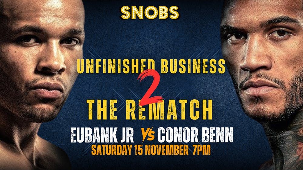 Eubank Jr. vs Benn 2 - The Rematch - Showing Live! 15\/11