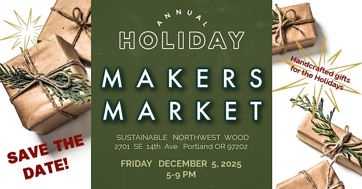 MAKERS MARKET at Sustainable NW Wood
