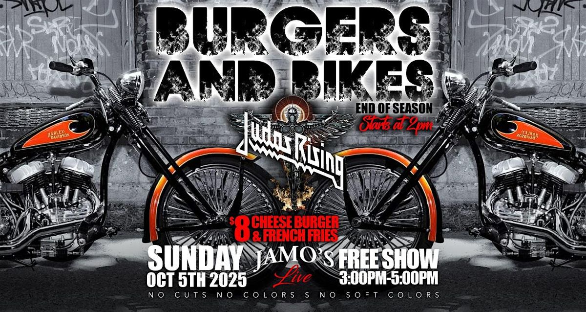 Bikes and Burgers End of Season w\/ Judas Rising Tribute Band at Jamos Live