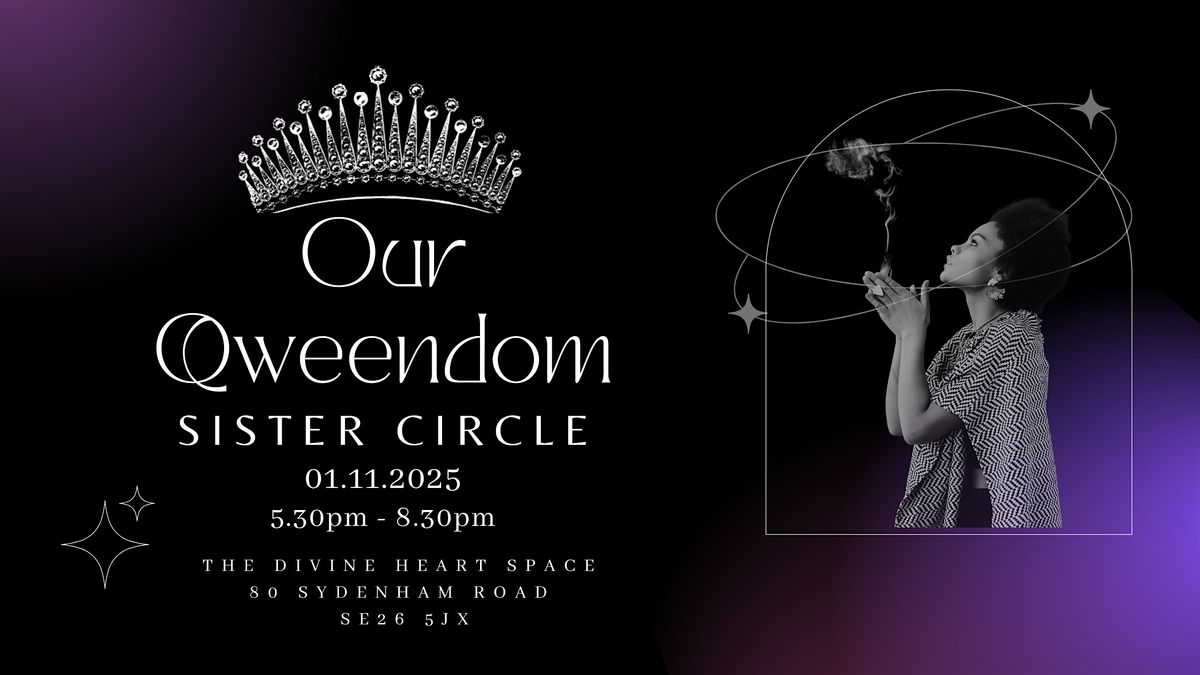 Our Qweendom Sister Circle