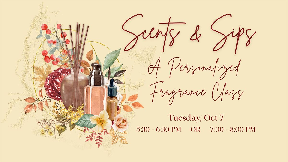 Scents & Sips: Class 2