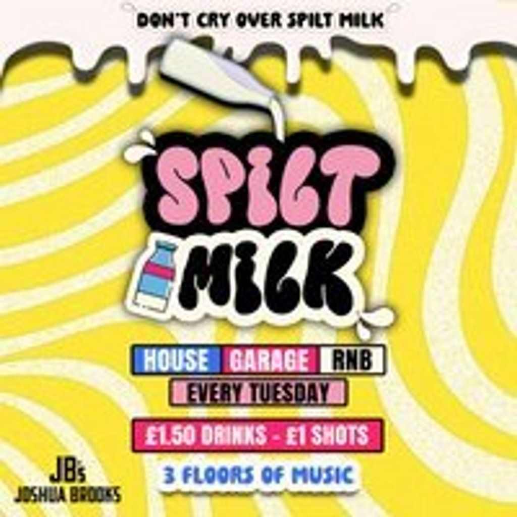 SPILTMILK - Manchester's Hottest Tuesday -  \u00a31.50 vodka mixer