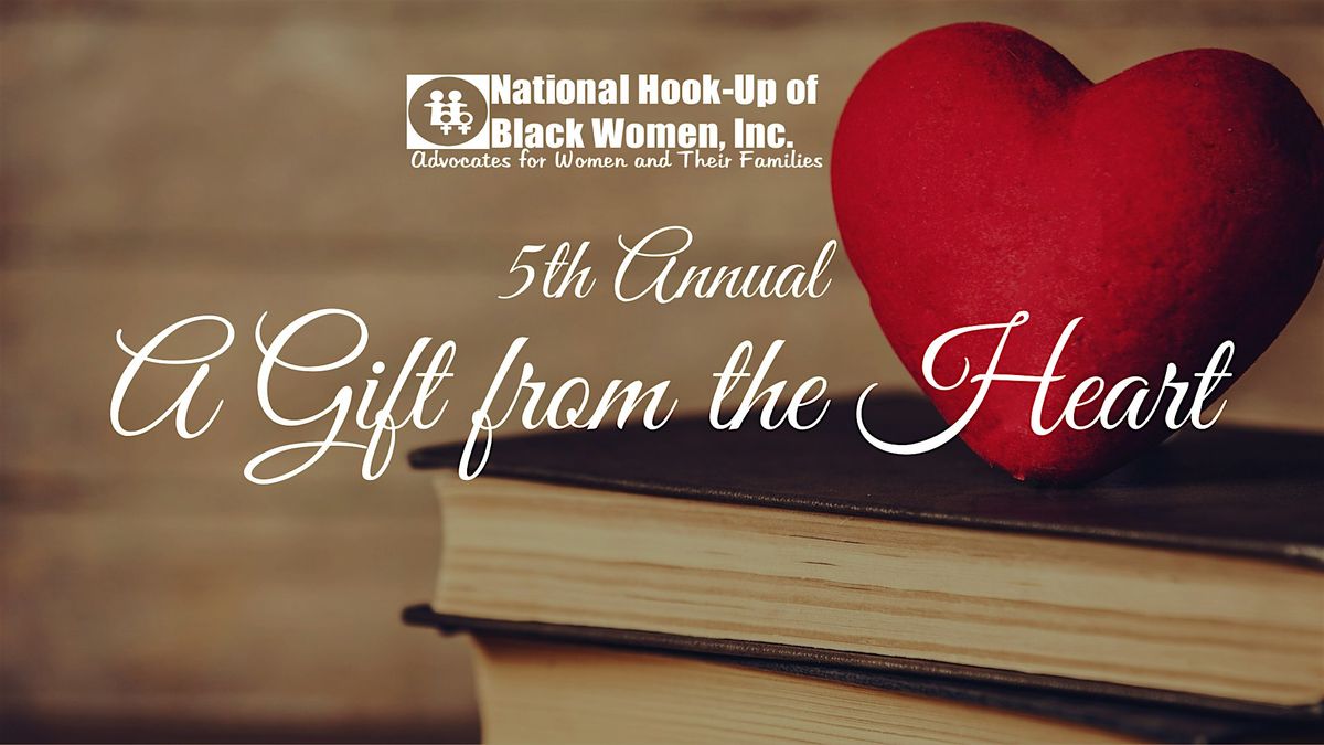 5th Annual - A Gift from the Heart